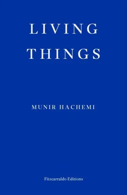Cover: 9781804270875 | Living Things | Munir Hachemi | Taschenbuch | 120 S. | Englisch | 2024